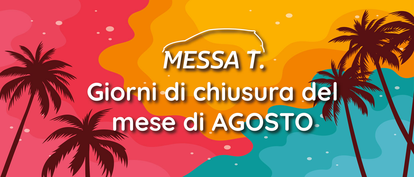 Giorni di chiusura agosto 2021 | Monza | Vimercate | Merate | Messa T